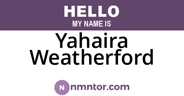 Yahaira Weatherford