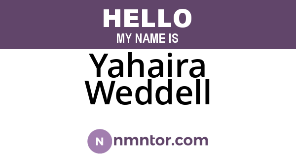 Yahaira Weddell