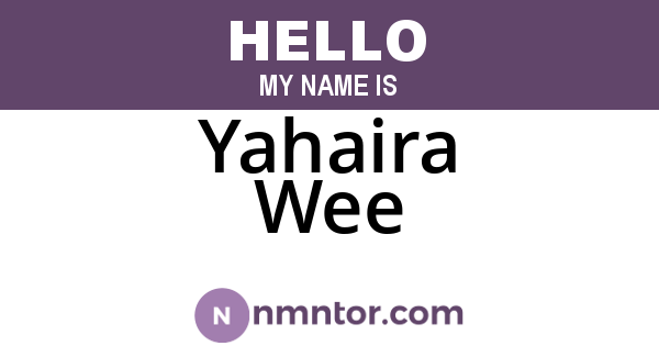 Yahaira Wee