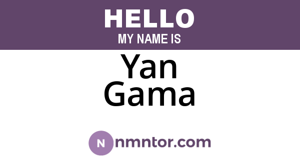 Yan Gama