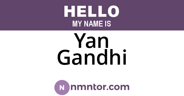 Yan Gandhi