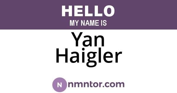 Yan Haigler