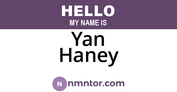 Yan Haney