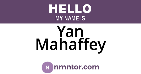 Yan Mahaffey