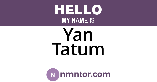 Yan Tatum