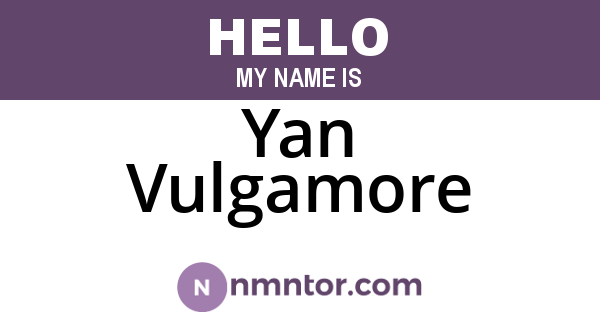 Yan Vulgamore