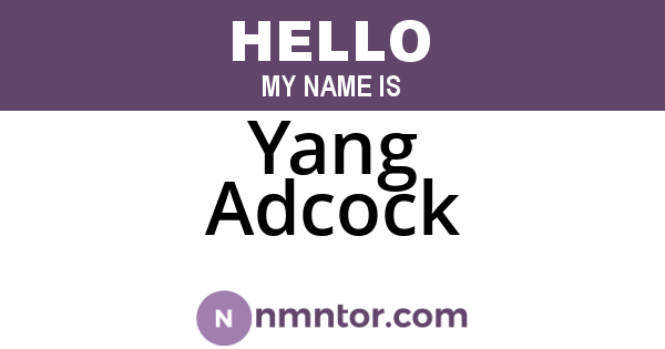Yang Adcock