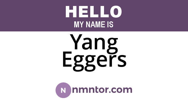 Yang Eggers