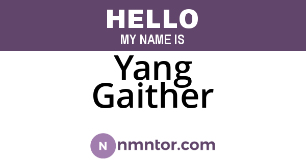 Yang Gaither