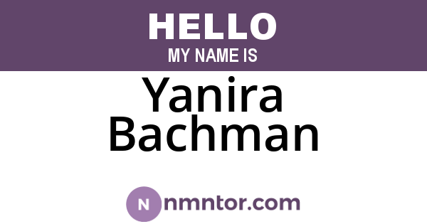 Yanira Bachman