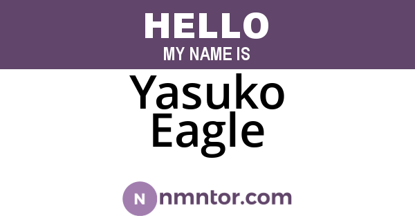 Yasuko Eagle
