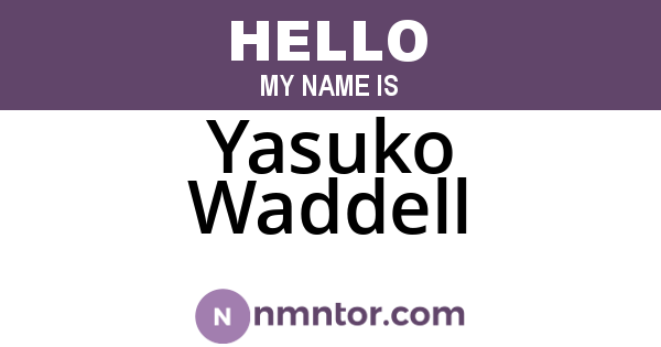 Yasuko Waddell