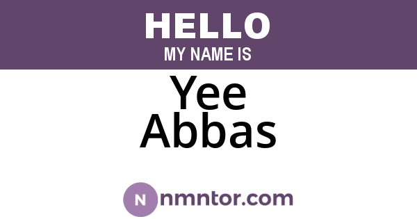 Yee Abbas
