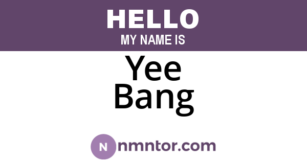 Yee Bang