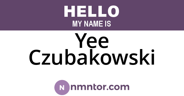 Yee Czubakowski