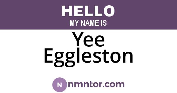 Yee Eggleston