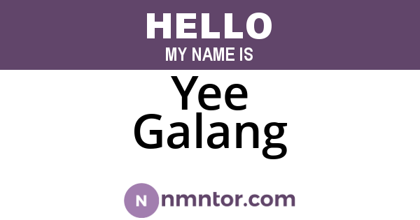 Yee Galang