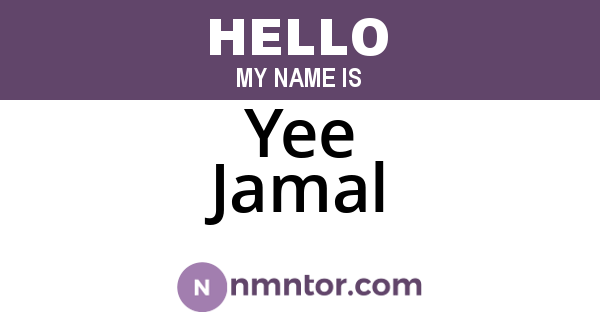 Yee Jamal