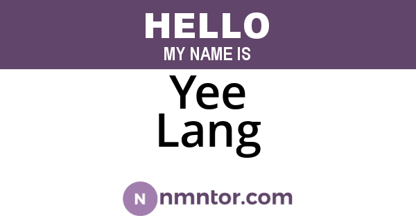 Yee Lang