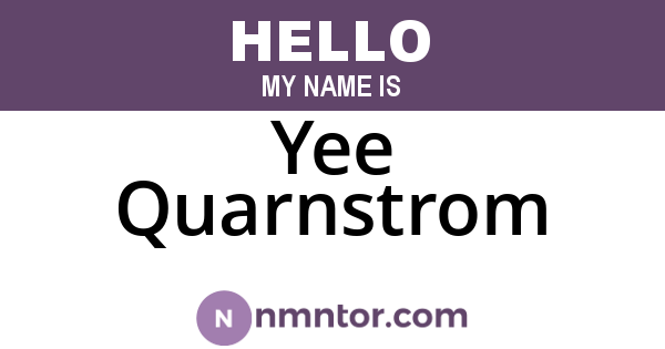 Yee Quarnstrom