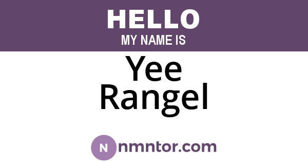 Yee Rangel