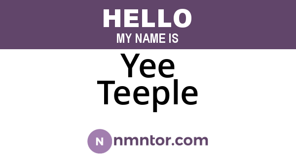 Yee Teeple