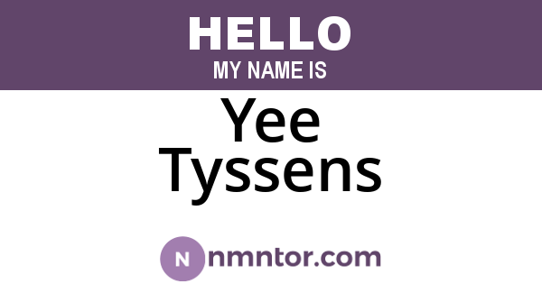 Yee Tyssens