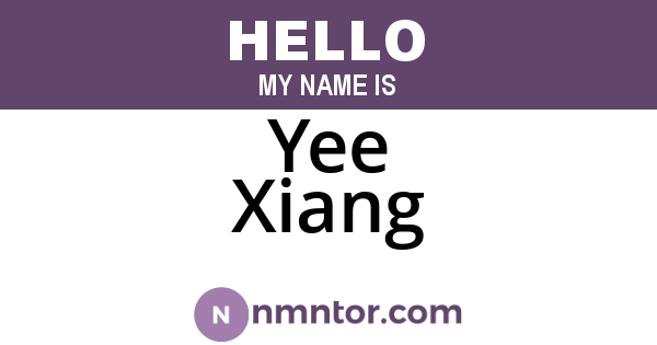 Yee Xiang
