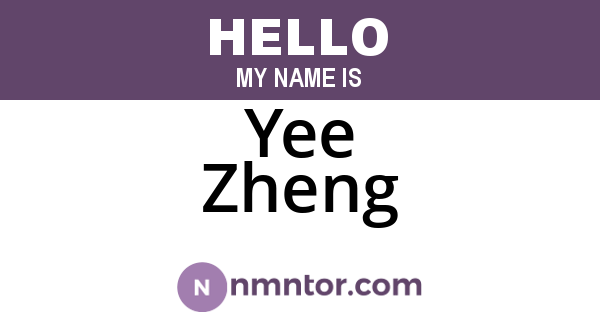 Yee Zheng