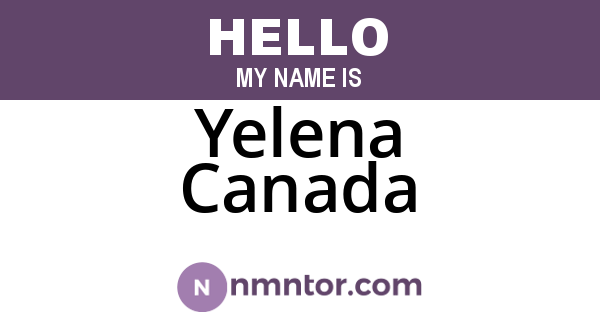 Yelena Canada
