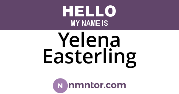 Yelena Easterling