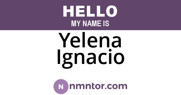 Yelena Ignacio