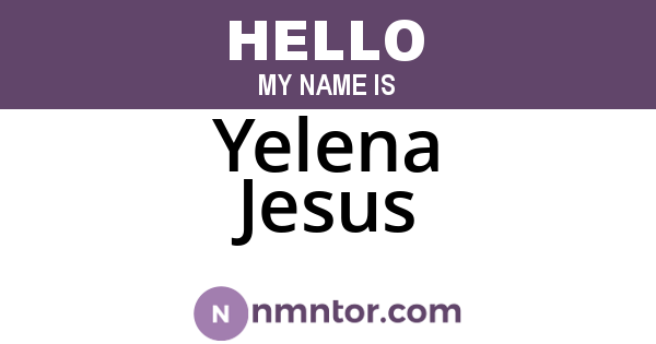 Yelena Jesus
