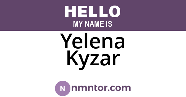 Yelena Kyzar