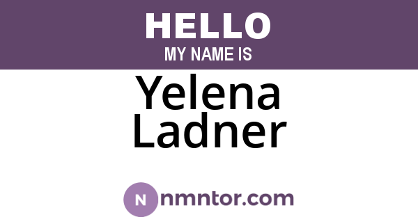 Yelena Ladner
