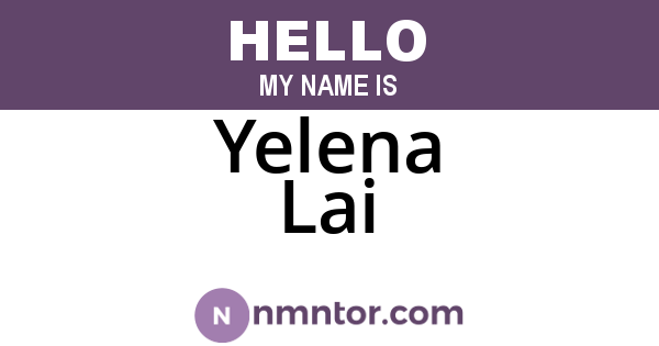 Yelena Lai