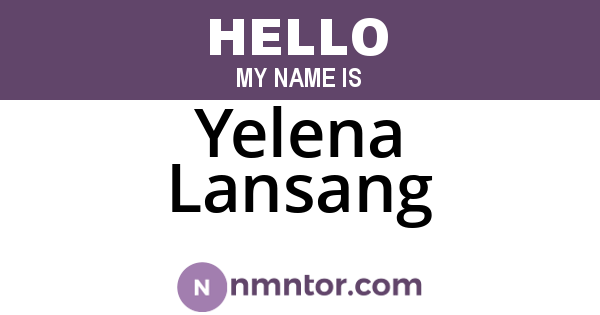 Yelena Lansang