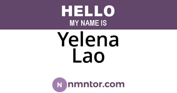 Yelena Lao