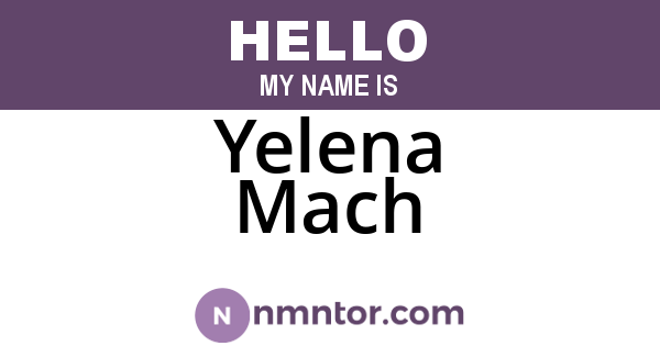 Yelena Mach