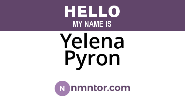 Yelena Pyron