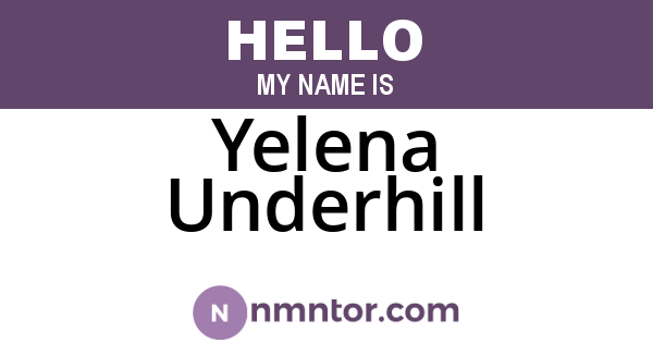 Yelena Underhill