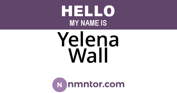 Yelena Wall
