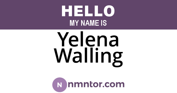 Yelena Walling