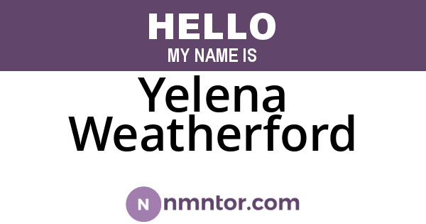 Yelena Weatherford