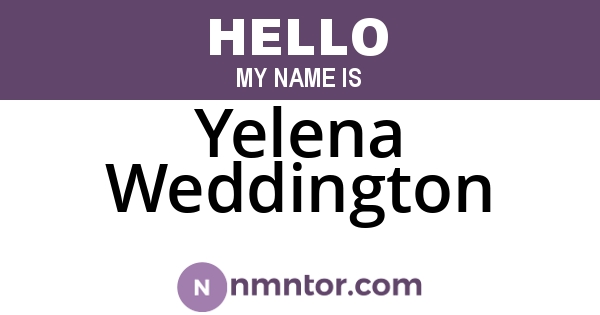 Yelena Weddington
