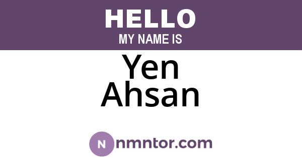 Yen Ahsan