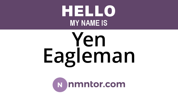 Yen Eagleman
