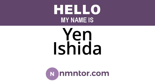 Yen Ishida