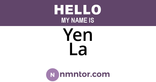 Yen La