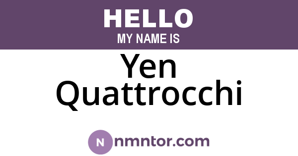 Yen Quattrocchi